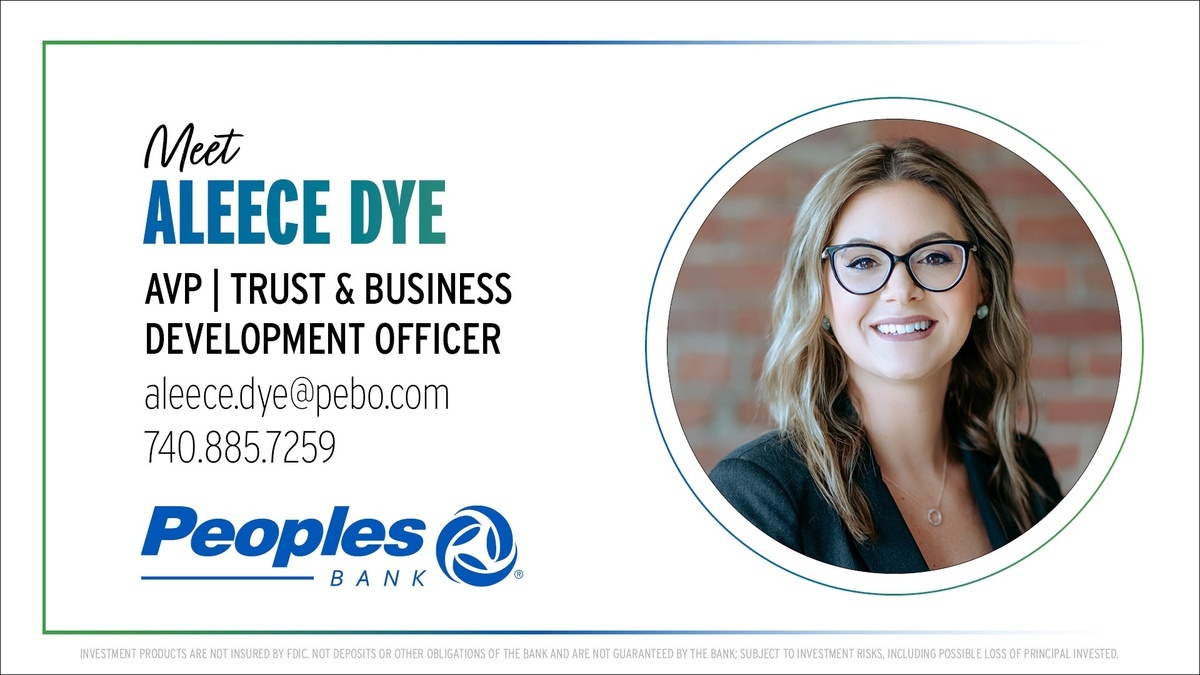 Meet Aleece Dye - AVP Trust & Business Development Officer. Contact aleece.dye@pebo.com or 740.885.7259.